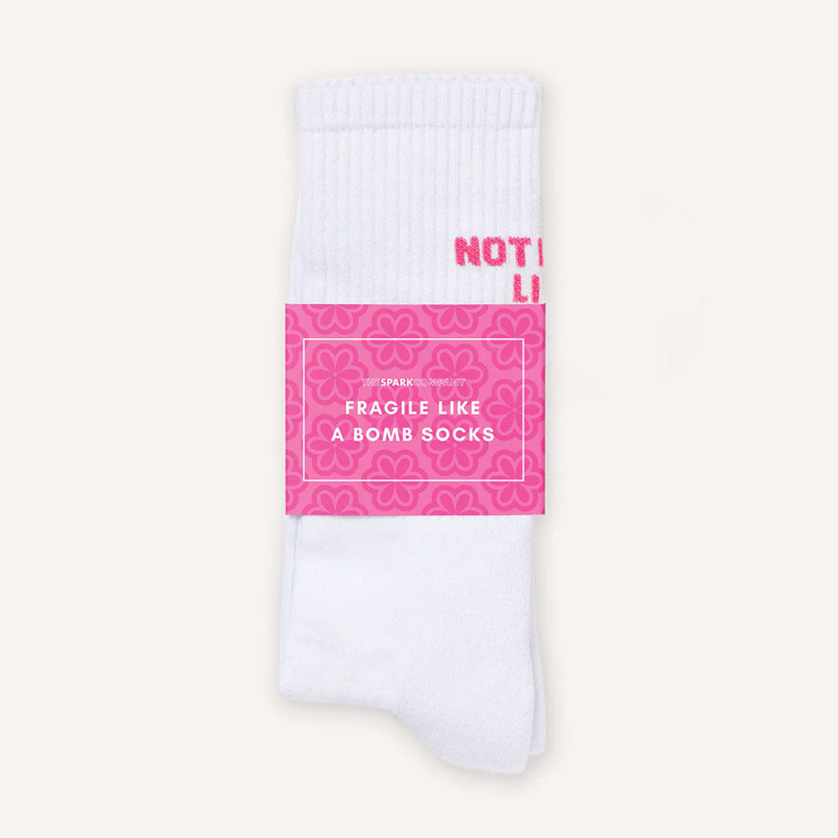 Not Fragile Like A Flower, Fragile Like A Bomb Socks