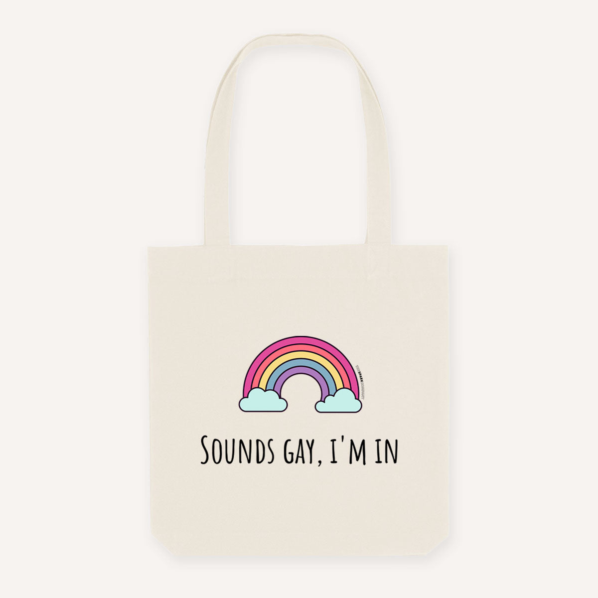 Sounds Gay I'm In Strong As Hell Tote Bag